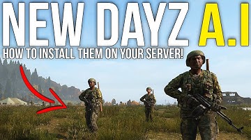 AI Mod on your DayZ Server (out of date. see description for newest version)
