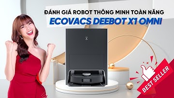 ECOVACS DEEBOT X1 OMNI - Robot Tự động Hút bụi - Đổ rác - Giặt giẻ - Khử trùng -Thêm nước - Làm khô