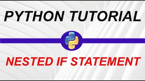 Nested if statement in Python -14 (URDU/HINDI) || My Academy