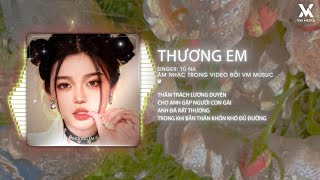 Thương Em Remix - Hoàng Ly | VM Music 🎼Thầm Trách Lương Duyên Cho Anh Gặp Người Remix Hot Trend 2025