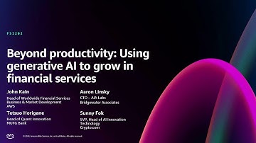 AWS re:Invent 2024 - Beyond productivity: Using generative AI to grow in financial services (FSI202)