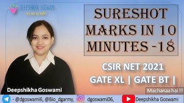 Sureshot Marks in 10 mins Part 17 & 18 | CSIR NET 2021 DBT | GATE | Deepshikha Goswami