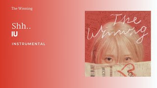 Iu - Shh.. (Ft. Hyein, Joe Won Sun & Special Narr.) | Instrumental