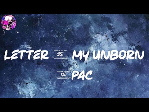 2Pac - Letter 2 My Unborn (Lyric Video) | Myspace