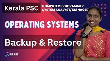 Backup & Restore | Operating Systems | KPSC | Computer Programmer, System Analyst/ Manager