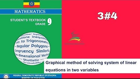 Ethiopian Grade 9 Maths 3#4 Graphical method