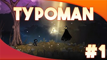 Typoman Revised Gameplay - Part 1 "Noob Moves"