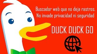 Buscador web que no deja rastro alguno | DuckDuckGo | Bien explicado | Alternativa a Google