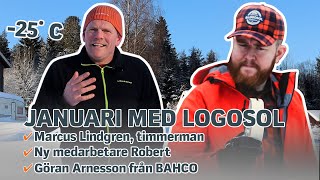 Januari med Logosol! Vi besöker timmermannen Marcus Lindgren. | LOGOSOL