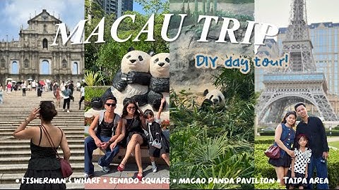 MACAU 2025 🇲🇴 first time seeing a panda 🐼 | DIY Tour, guide & tips