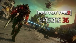 Prototype 2 - Episode 36