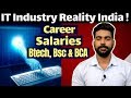 IT Industry in India waste of Time ? | Salary | Careers | Btech | Engineering | Bsc&BCA
