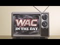 WAC in the Day - January 4, 2018