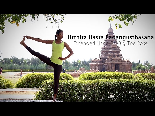 How to: Extended Hand-To-Big-Toe Pose (Utthita Hasta