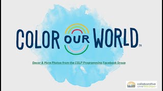 CSLP Color Our World 2025 Member Library Decor I