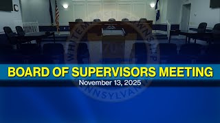 November 13, 2025 Board of Supervisors Meeting