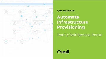 Automate Infrastructure Provisioning | Part 2: Self-Service Portal