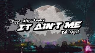 DJ IT AIN'T ME SLOW BASS ENAK BUAT SANTAI - MASPUR PRODUCTION [ASB PROJECT]