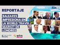 Baleares impresiona en la World Travel Market de Londres