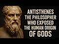 Antisthenes — The Philosopher Who Exposed the Human Origin of Gods