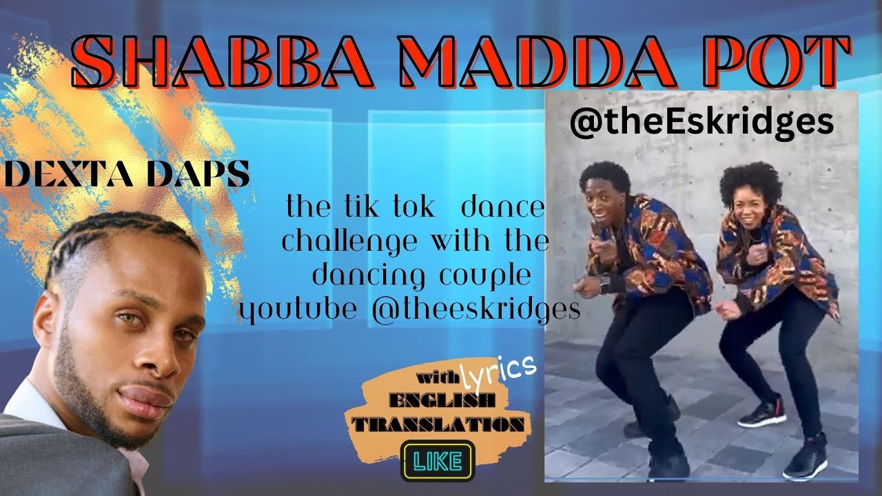 SHABBA MADDA POT// DEXTA DAPS//Tik Tok Dance Challenge with