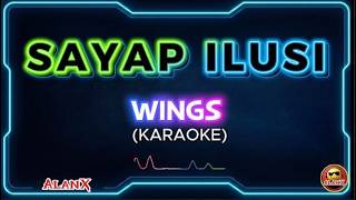 Sayap Ilusi  Wings karaoke Version