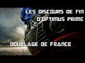 Les discours de fin doptimus prime doublage de france  optimus prime ending speeches french