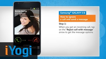 How to ignore a call and send a message on Samsung® GALAXY S II