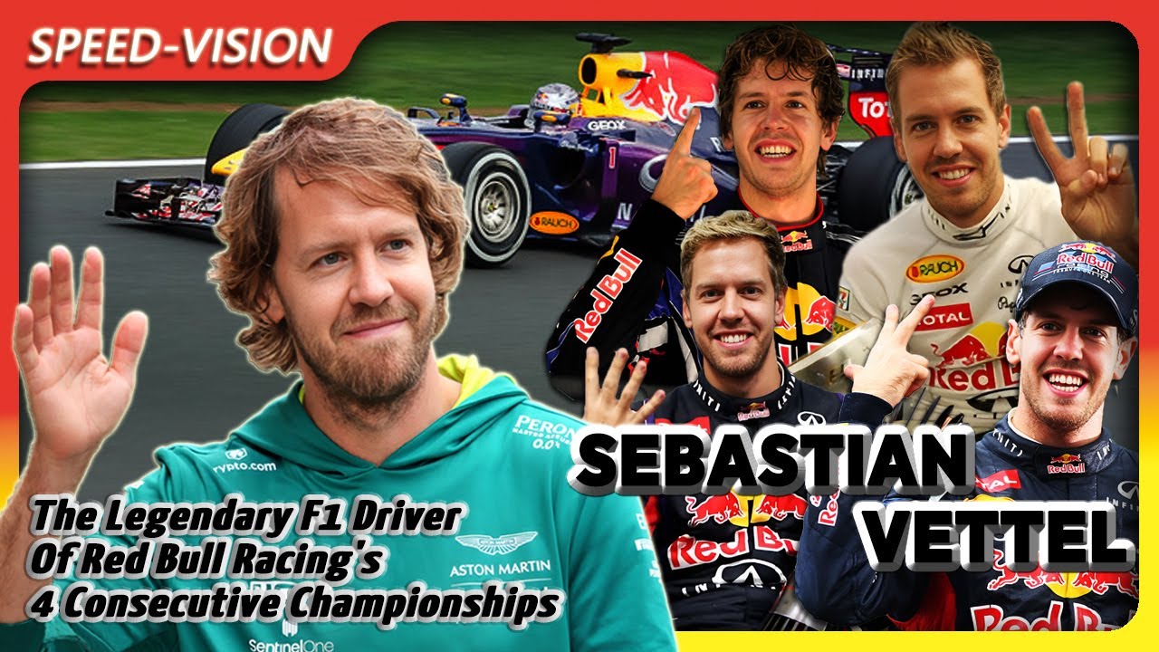 Sebastian Vettel | The Legendary F1 Driver Of Red Bull Racing's 4 ...