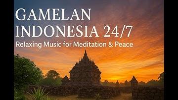 Gamelan Indonesia Livestream 24/7 - Enjoy Music For Relaxation, Meditation and Entertainment!