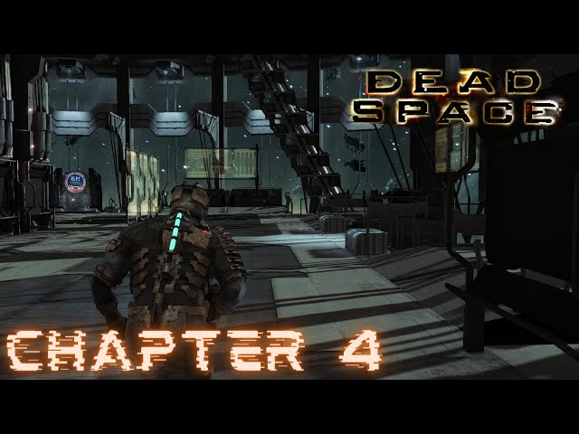 Dead Space Remake: Obliteration Imminent Walkthrough (Chapter 4)