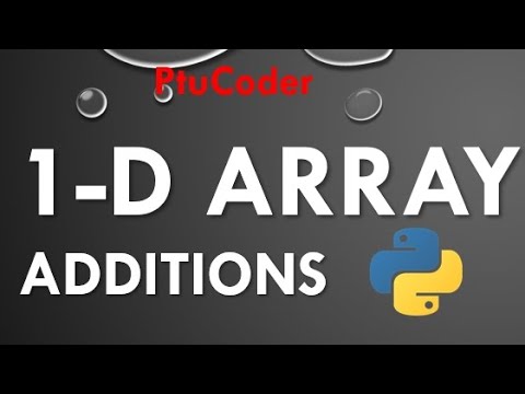 Addition of two 1d array in python||What is array in python||how to add two 1d array in python| #ptu