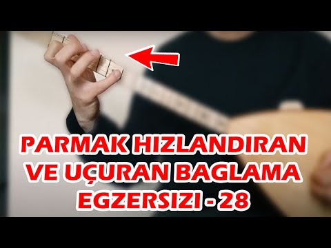 Parmak Hızlandıran Ve Uçuran Bağlama Egzersizi - 28