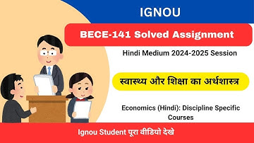 IGNOU BECE-141 Hindi Medium Solved Assignment Free बीईसीई-141 2024 2025 | BECE-141 Solved Hindi