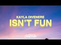 Kayla DiVenere - This Isn't Fun Anymore (Lyrics) ⛱👫