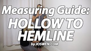 Hollow to Hemline - Dress Measuring Guide by JOSWEN.COM
