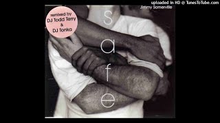 JIMMY SOMERVILLE - Safe / Todd Terry short session / 3,45&#39;&#39;