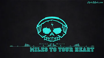 Miles To Your Heart by Sultan + Shepard, Rock Mafia & Bahari - [2010s Pop, Acoustic Group Music]