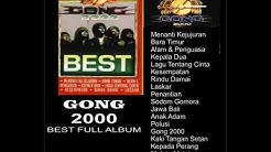 GONG 2000 BEST FULL ALBUM  - Durasi: 1:16:15. 