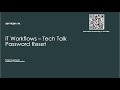 TechTalk - Automate 30% of service requests with automated password reset