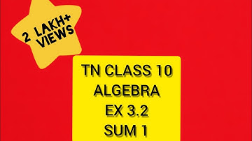 TN Samacheer 10 Maths New Syllabus Algebra Ex 3.2  sum 1 (i, ii, iii, iv)