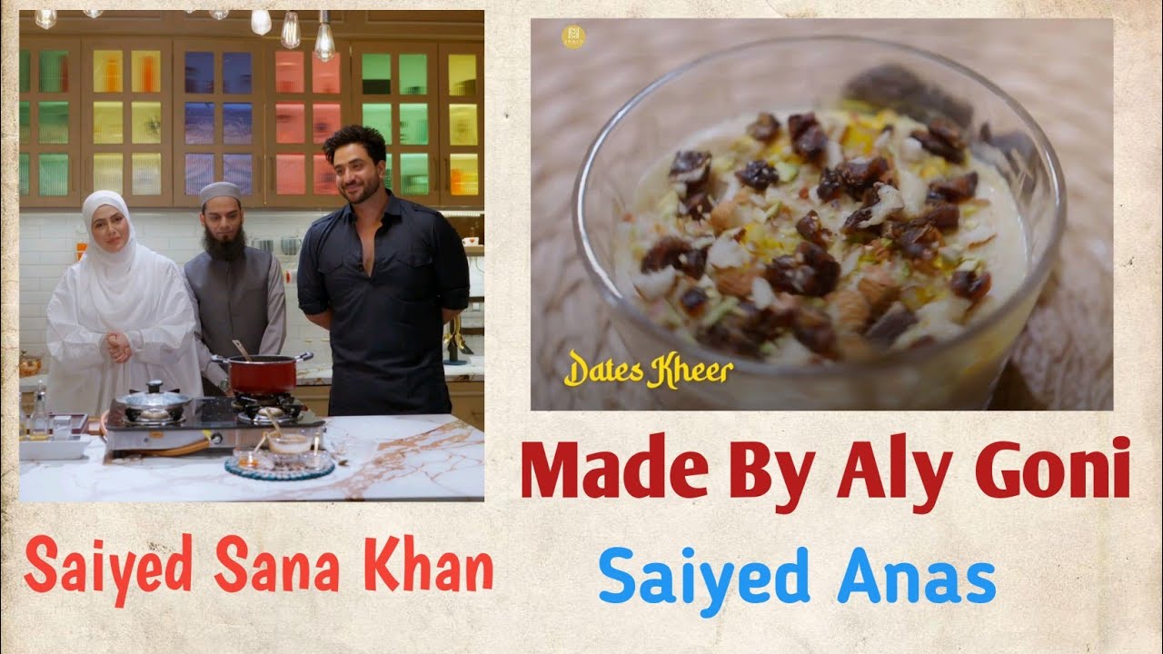 Dates Kheer Recipe |Aly Goni |Sana Khan |Saiyed Anas|#2025 #recipe #viral