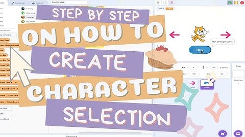Easy Step By Step Tutorial On How To Make Character Selection In Scratch 2025