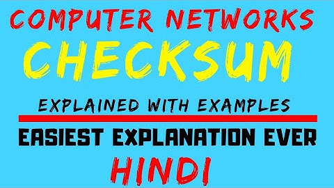 Checksum ( Computer Networks) Error Detection Method Explained with Examples in Hindi