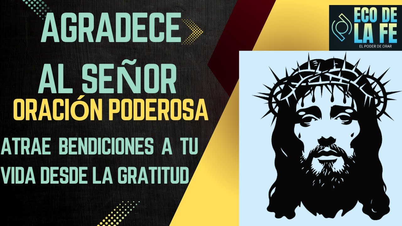 Oración de Gratitud para Atraer Bendiciones y Bienestar a tu Vida - YouTube