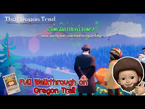 The Oregon Trail - Full Walkthrough of the Oregon Trail Game From Begin to End| Apple Arcade