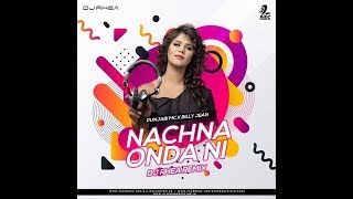 Nachna Onda Nei (remix) | Dj Rhea | Tigerstyle | Billy Jean | Panjabi Mc Resimi
