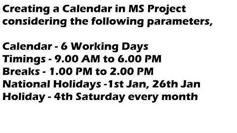 Creating a Customized Calendar in Microsoft Project