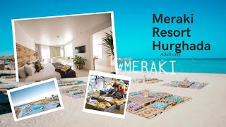 Meraki Resort Hurghada (adult only)*4 preview  منتجع ميراكي الغردقه