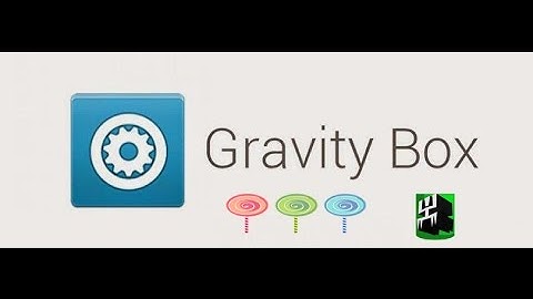 Xposed Modules #2 : GravityBox for Lollipop Android 5.1.1